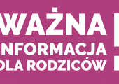 wazna_informacja_dla_rodzicow_full